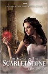 The Secret of the Scarlet Stone - T.L. Clarke