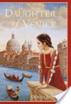 Daughter of Venice - Donna Jo Napoli