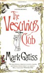 The Vesuvius Club - Mark Gatiss