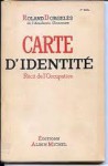 Carte d'Identité - Récit de l'Occupation - Roland Dorgelès