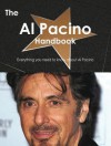 The Al Pacino Handbook - Everything You Need to Know about Al Pacino - Emily Smith