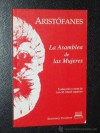 La asamblea de las mujeres - Aristophanes, Luis M. Macía Aparicio