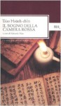 Il sogno della camera rossa - Cao Xueqin, Edoarda Masi