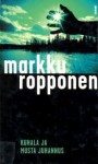 Kuhala ja musta juhannus - Markku Ropponen