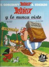 Asterix Y Lo Nunca Visto - René Goscinny, Albert Uderzo