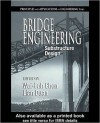 Bridge Engineering: Substructure Design - Wai-Fah Chen