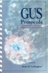 Gus Protocols: Using the Gus Gene as a Reporter of Gene Expression - Sean Gallagher