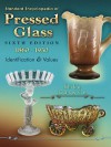 Standard Encyclopedia of Pressed Glass 6th Edition - Mike Carwile