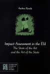 Impact Assessment in the EU: The State of the Art and the Art of the State - Andrea Renda