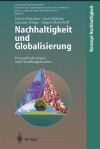 Nachhaltigkeit und Globalisierung: Herausforderungen und Handlungsansätze - Ulrich Petschow, Kurt Hübner, Susanne Dröge, Jürgen Meyerhoff