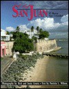 Old San Juan, El Morro, San Cristobal - Patricia L. Wilson, Rick Graetz, Susie B. Graetz