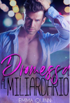Promessa al miliardario - Emma Quinn