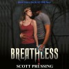 Breathless: Blue Fire Saga - Scott Prussing, Anne Marie Susan Silvey