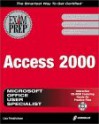 MOUS Access 2000 Exam Prep - Lisa Friedrichsen