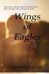 WINGS of EAGLES - Annabelle Garcia