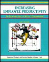 Increasing Employee Productivity: An Introduction to Value Management - Lynn Tyczak, Michael G. Crisp, Lynn Tyczak