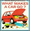 What Makes a Car Go? - Sophy Tahta