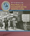 Rosa Parks y el Movimiento Por los Derechos Civiles = Rosa Parks and the Civil Rights Movement - Terri DeGezelle