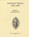 Lincoln Wills, 1532-1534 - David Hickman