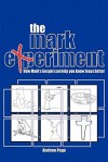 The Mark Experiment - Andrew Page