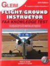 Flight/Groung Instructor FAA Knowledge Test (Flight Ground Instructor) - Irvin Gleim, Garrett Gleim