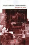 40 Years of Education in the Commonwealth, Volume 1: Retrospective: Themes and Achievements - Cream Wright