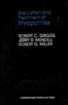 Evaluation and Treatment of Myopathies - Robert C. Griggs, Robert G. Miller, Jerry R. Mendell