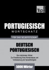 Portugiesischer Wortschatz für das Selbststudium - 5000 Wörter (German Edition) - Andrey Taranov