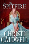 The Spitfire - Christi Caldwell