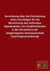 Verordnung Uber Die Festsetzung Eines Zuschlages Fur Die Berechnung Des Haftenden Eigenkapitals Von Kreditinstituten in Der Rechtsform Der Eingetragen - Outlook Verlag