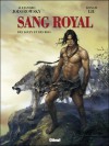 Sang Royal, tome 3: Des loups et des rois - Alejandro Jodorowsky