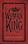 Woman King - Evette Davis