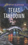 Texas Takedown - Heather Woodhaven