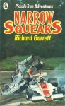 Narrow Squeaks - Richard Garrett