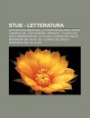 Stub - Letteratura: Letteratura Americana, Letteratura Bulgara, Storia Criminale del Cristianesimo, Romance - Source Wikipedia