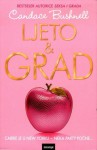 Ljeto i grad (The Carrie Diaries #2) - Candace Bushnell, Mirjana Valent