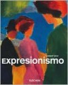 Expresionismo - Norbert Wolf, Uta Grosenick