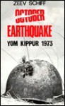 October Earthquake: Yom Kippur 1973 - Ze'ev Schiff