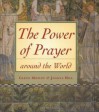 The Power of Prayer Around the World - Glenn Mosley, Joanna Hill