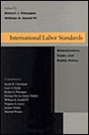 International Labor Standards: Globalization, Trade, and Public Policy - Robert J. Flanagan, William B. Gould