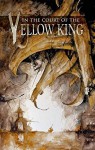 In the Court of the Yellow King - Various, Glynn Owen Barrass, Lucy Snyder, Robert Price, Cody Goodfellow, T. E. Grau, Laurel Halbany, CJ Henderson, Gary McMahon, William Meikle