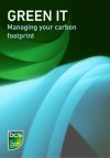 Green IT: Managing your carbon footprint - BCS the Chartered Institute for IT