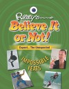 Impossible Feats - Ripley Entertainment Inc.