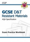 Resistant Materials: D&T: GCSE: AQA Specification: Exam Practice Workbook - Richard Parsons