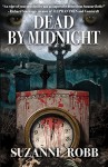 Dead by Midnight - Suzanne Robb