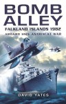 Bomb Alley: Aboard HMS Antrim at War - David Yates