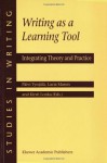 Writing as a Learning Tool: Integrating Theory and Practice (Studies in Writing) - Pxe4ivi Tynjxe4lxe4, L. Mason, K. Lonka