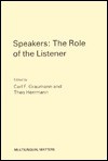 Speakers: The Role Of The Listener - Carl F. Graumann