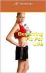 Becoming Fit For Life - Jill Newman