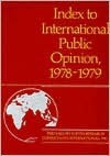 Index to International Public Opinion, 1978-1979 - Survey Research Consultants Internationa, Philip K. Hastings